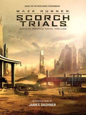 cover image of The Scorch Trials Official Graphic Novel Prelude